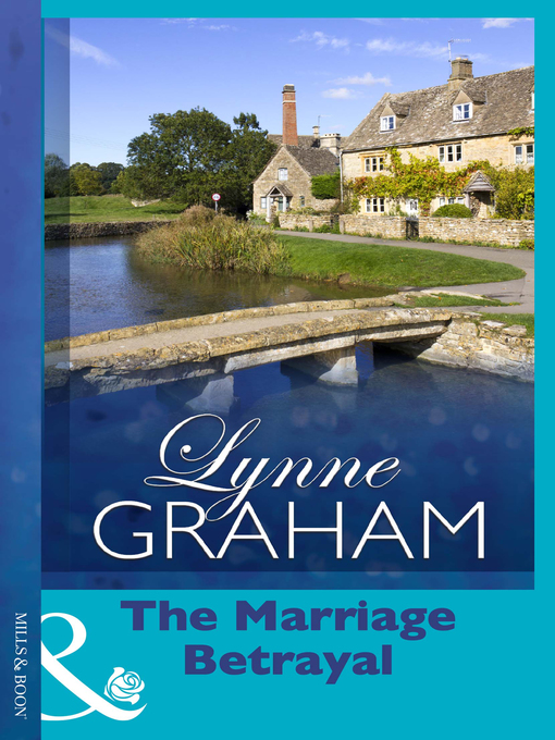 Title details for The Marriage Betrayal by Lynne Graham - Available